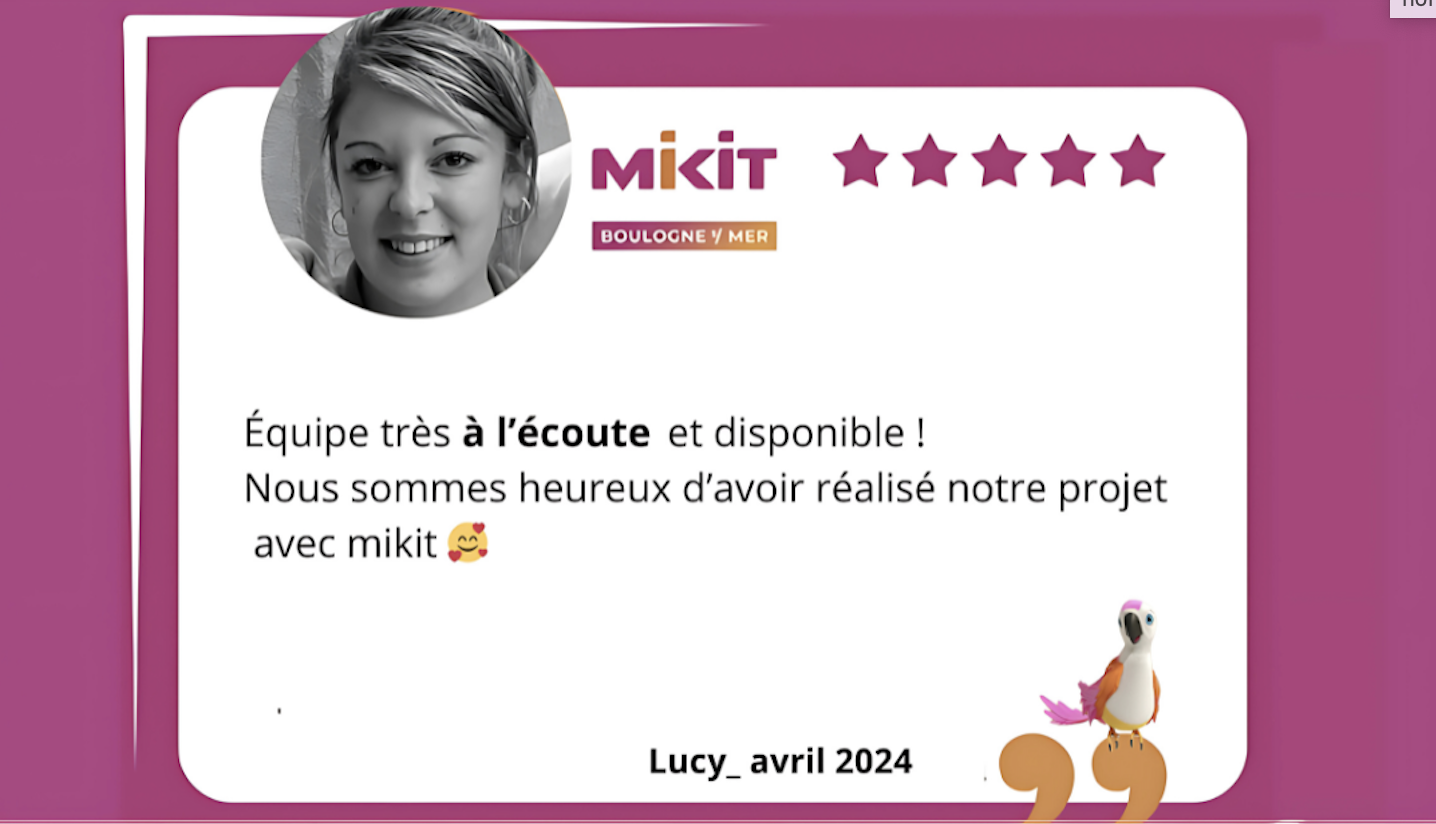 Les avis clients de Mikit Boulogne- sur -mer . Lucy en avril 2024